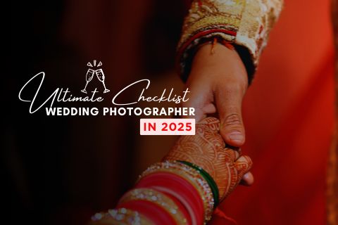 Ultimate Checklist Before Hiring a Wedding Photographer in 2025